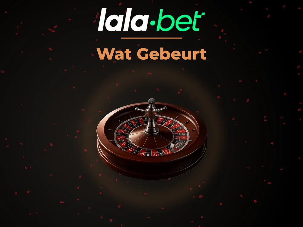 lalabet - Wat Gebeurt