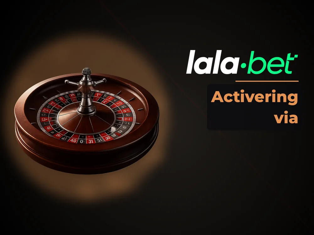 lalabet - Activering via